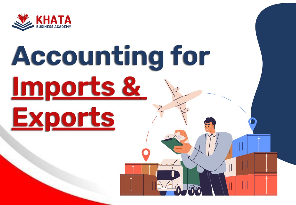 Import Based Accounting Course